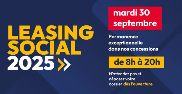 Leasing social - Renault - Ouverture en continu le mardi 30 septembre de 07h à 21h